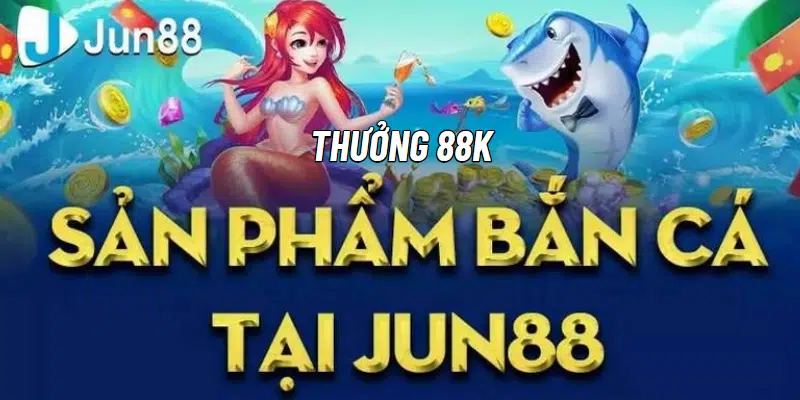 Khuyến mãi nạp tiền lần đầu thưởng 88.000vnd